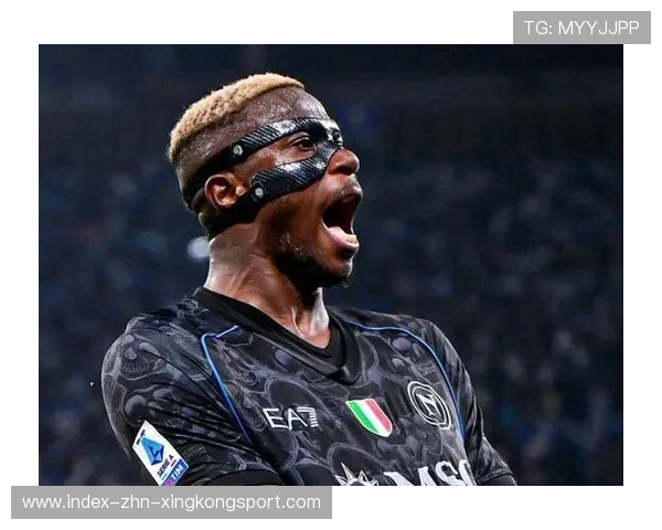 那不勒斯奥斯梅恩人群中高点冲顶攻破球门——一场关于日常高点的品牌故事